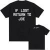 If Lost Return To Joe  Red Tee Joe Jonas Tshirt Summer Cotton High Quality FeUnisex Tshirts Unisex Streetwear Women Unisex Clothing