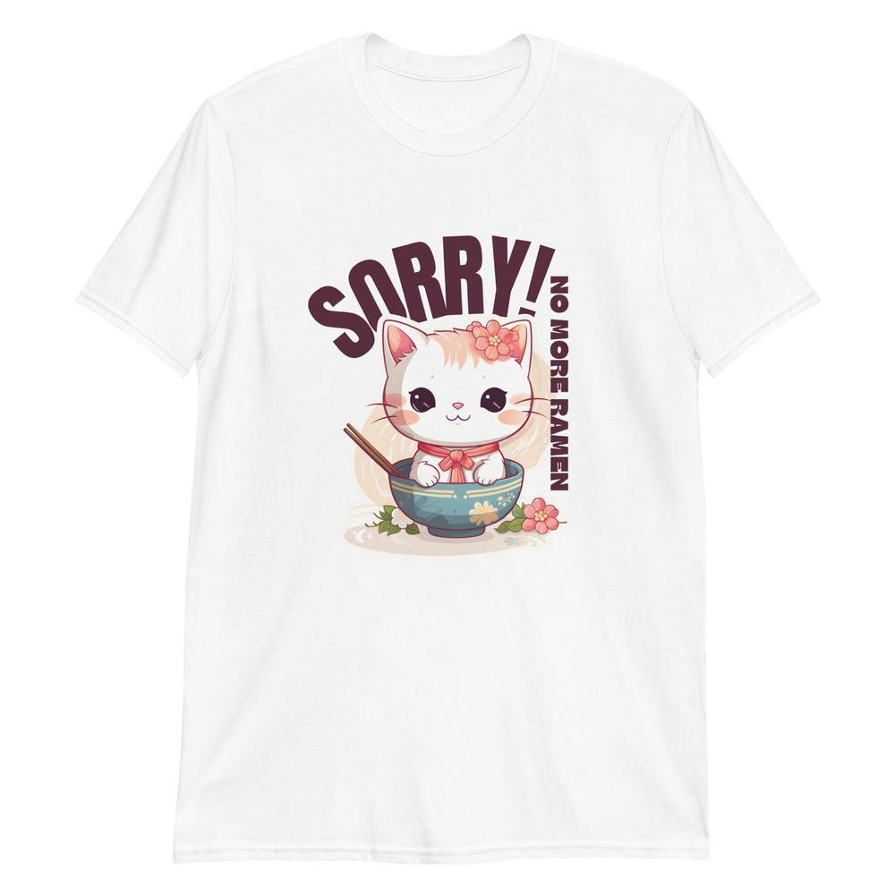 

Sorry, No More Ramen: Anime Cat in Bowl T-Shirt 4XL