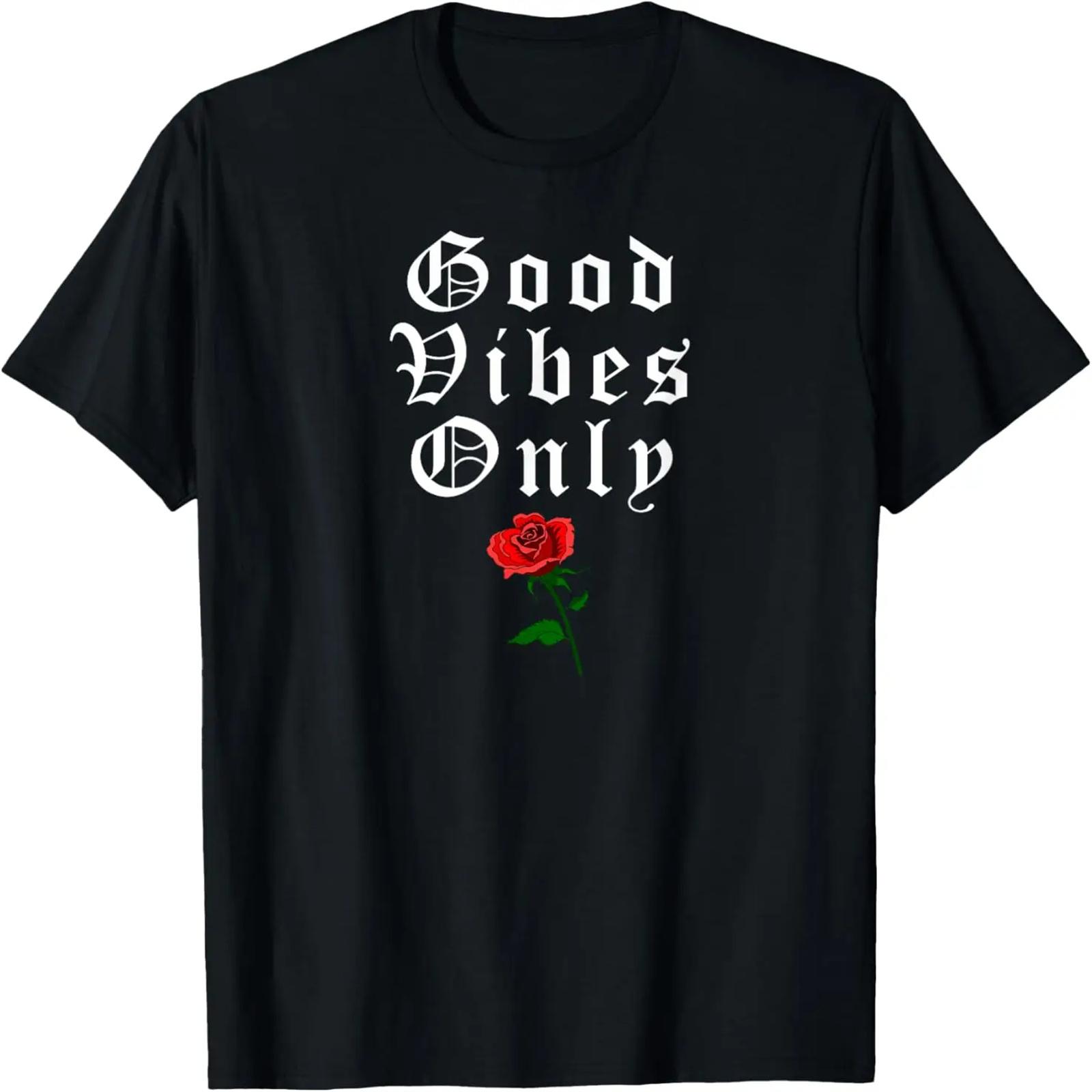 

Good Vibes Only Red Rose Graphic T-Shirt XXXXXL