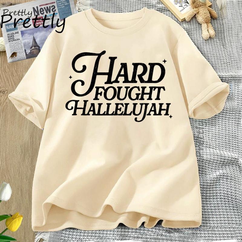 Hard Fought Hallelujah Tshirt Women Retro Christian Tshirt Casual Cotton Short Sleeve Bible Verse Religious Tees Clothing