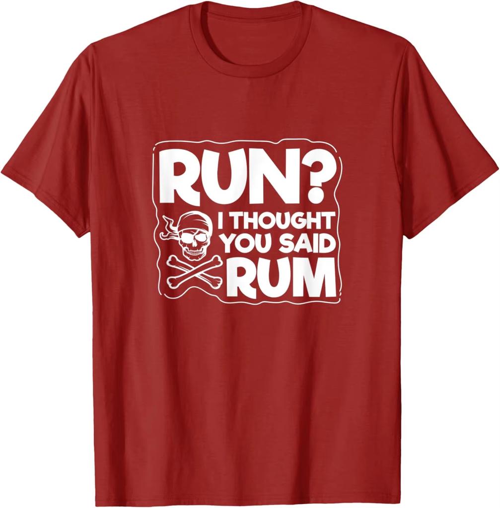 New Spring Summer Cotton Run I Thought You Said Rum Funny Pirate Skull Graphic Tee Unisex Casual Cotton TShirt