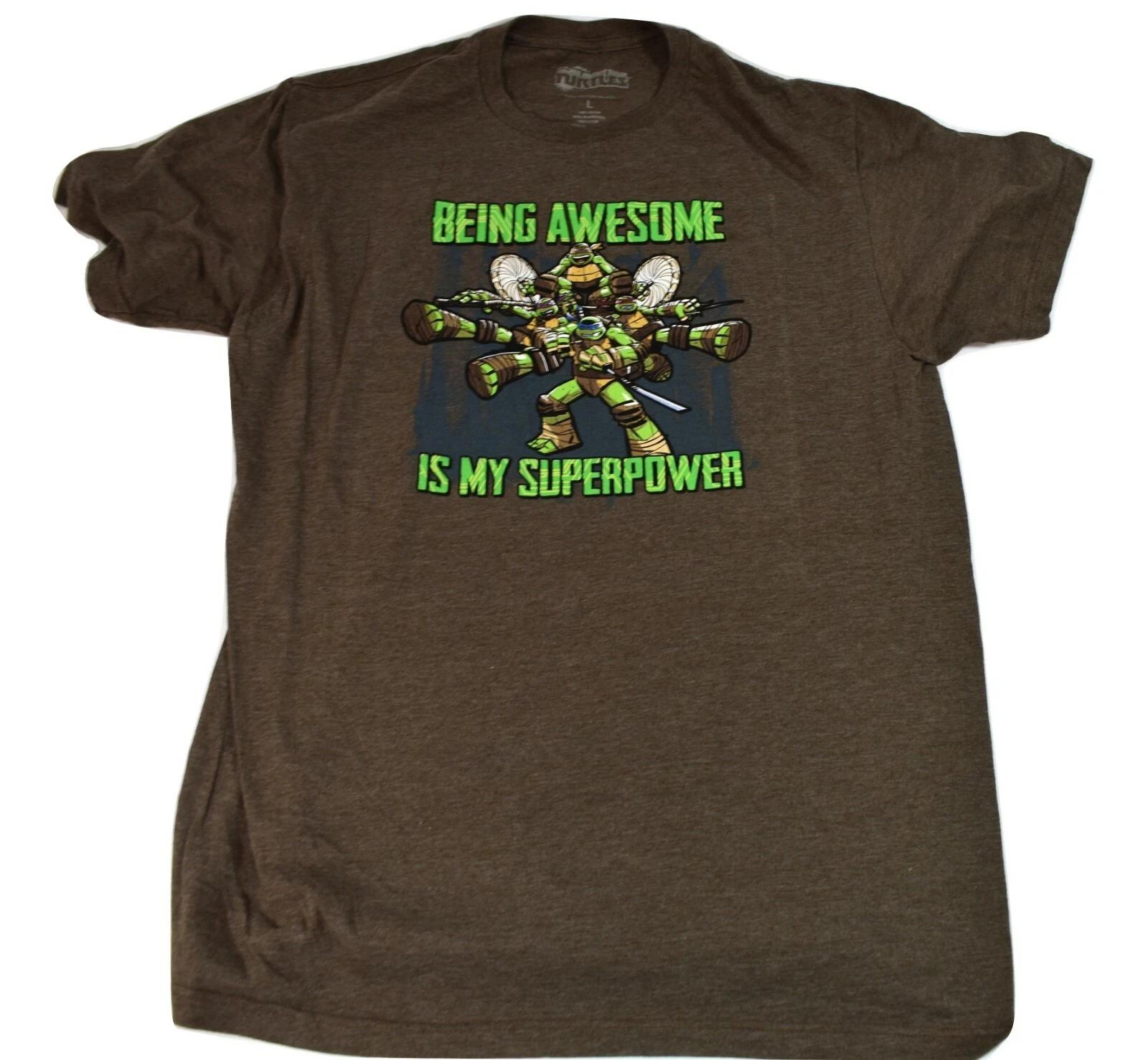 

Teenage Mutant Ninja Turtles Mens Being Awesome Is My Superpower Shirt New Large S