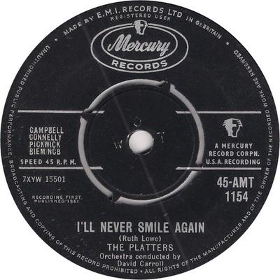 7inch Record PLATTERS - I'll Never Smile Again / You Don't  45AMT1154 Mercury 1961 UK Pop Used