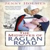 The Midwives of Raglan Road by Jenny Holmes Paperback Book 9780552171519