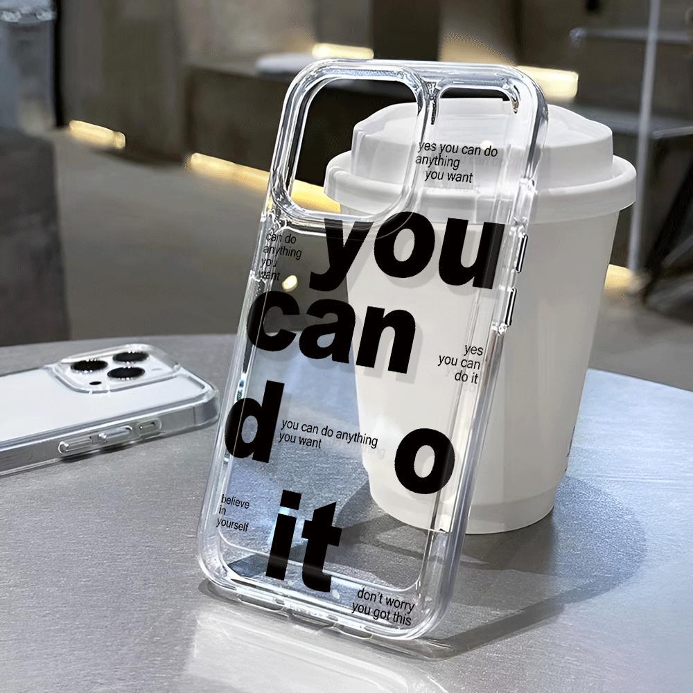 You Can Do It Pattern Phone Case For IPhone 17 16 15 14 13 12 11 Pro Max Air Plus Shockproof Lens Protection Anti-drop Soft Case
