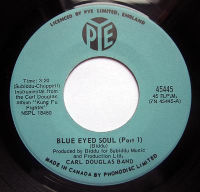 7inch Record CARL DOUGLAS - Blue Eyed Soul 45445 Pye Records 1974 Canada Dance & Electronica Used