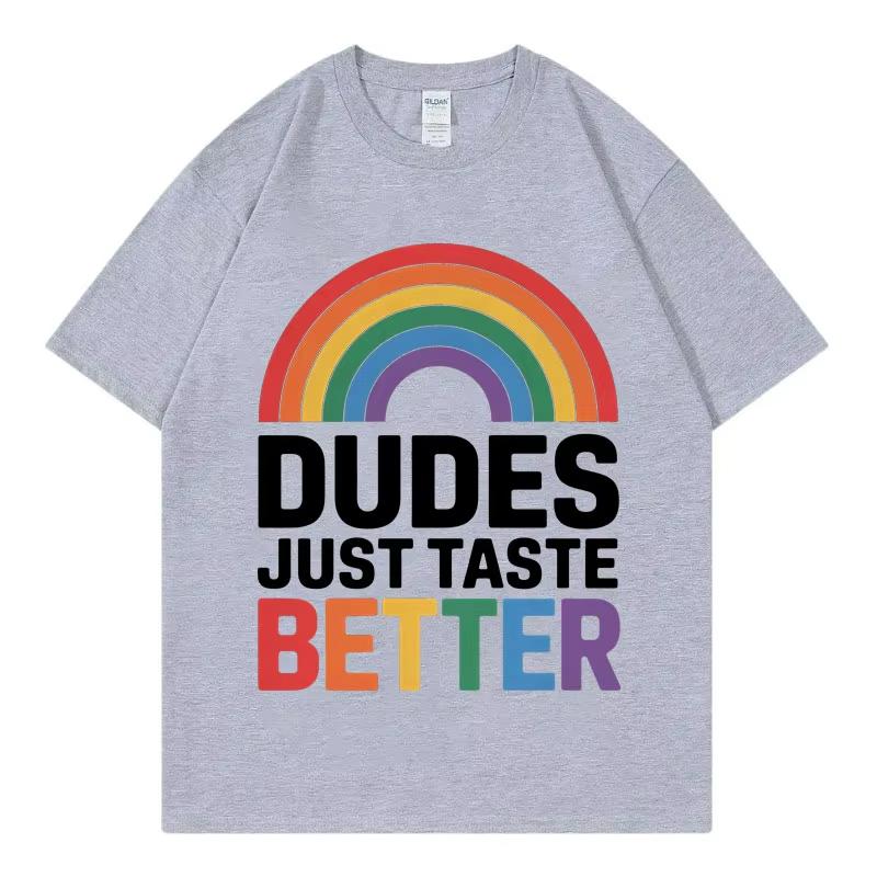 Funny Dudes Just Taste Better T-shirt Men Women Clothing Fashion Y2k Short Sleeve T Shirt High Quality Cotton Oversized T-shirts