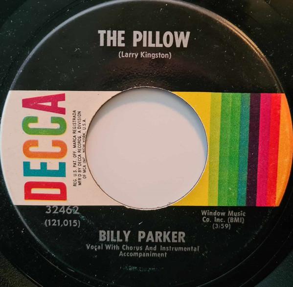

7inch Record BILLY PARKER The Pillow Ill Drink To That 32462 Decca 1969 US CountryFolk Used