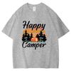 Happy Camper Camping Theme Printed Cotton T Shirt Women Unisex Teens Fashion Hip Hop Harajuku Casual Short Sleeve Tops Tees Shirts