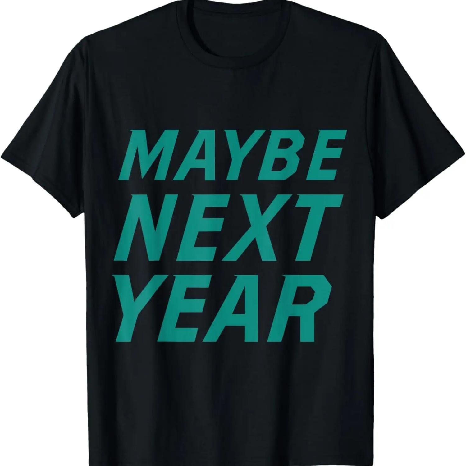 

Mens Maybe Next Year Baseball Shirt S чёрный