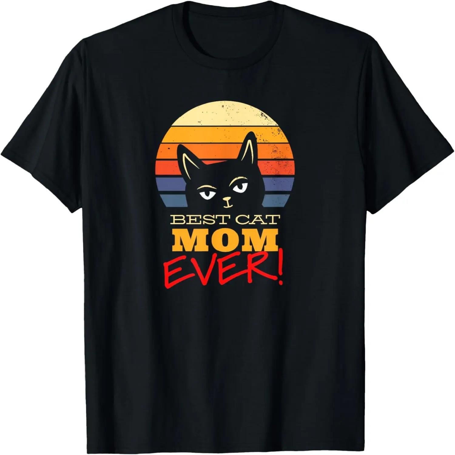 Best Cat Mom Ever _ Funny Black Cat Quote Retro Sunrise T-Shirt S