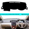 For Toyota corolla Altis Runx Allex 2003 - 2007 LHD RHD 2 Layers Car Dashboard Cover Carpet Cape Rug Shade Carpet Dashmat Pad
