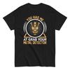 Metal Detecting Men'S Cotton T Shirt You Had Me At Grab Your Detector