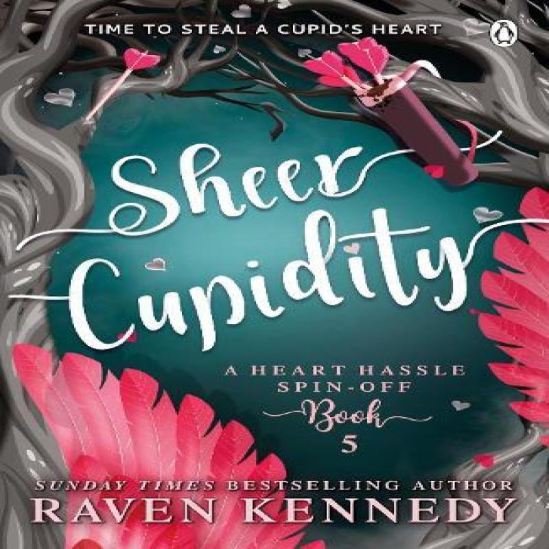 Sheer Cupidity by Raven Kennedy Paperback Book 9781405960748