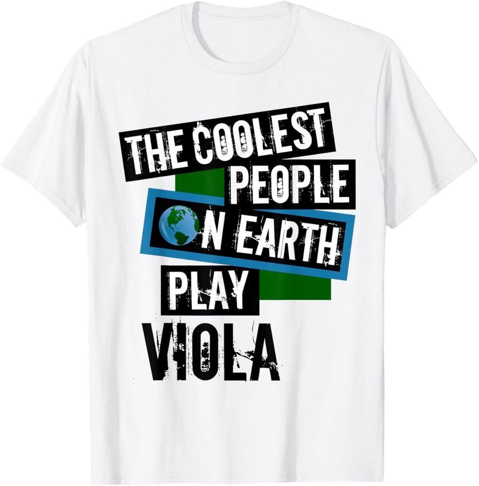 Coolest People on Earth Play Viola Popular String Instrument T-Shirt