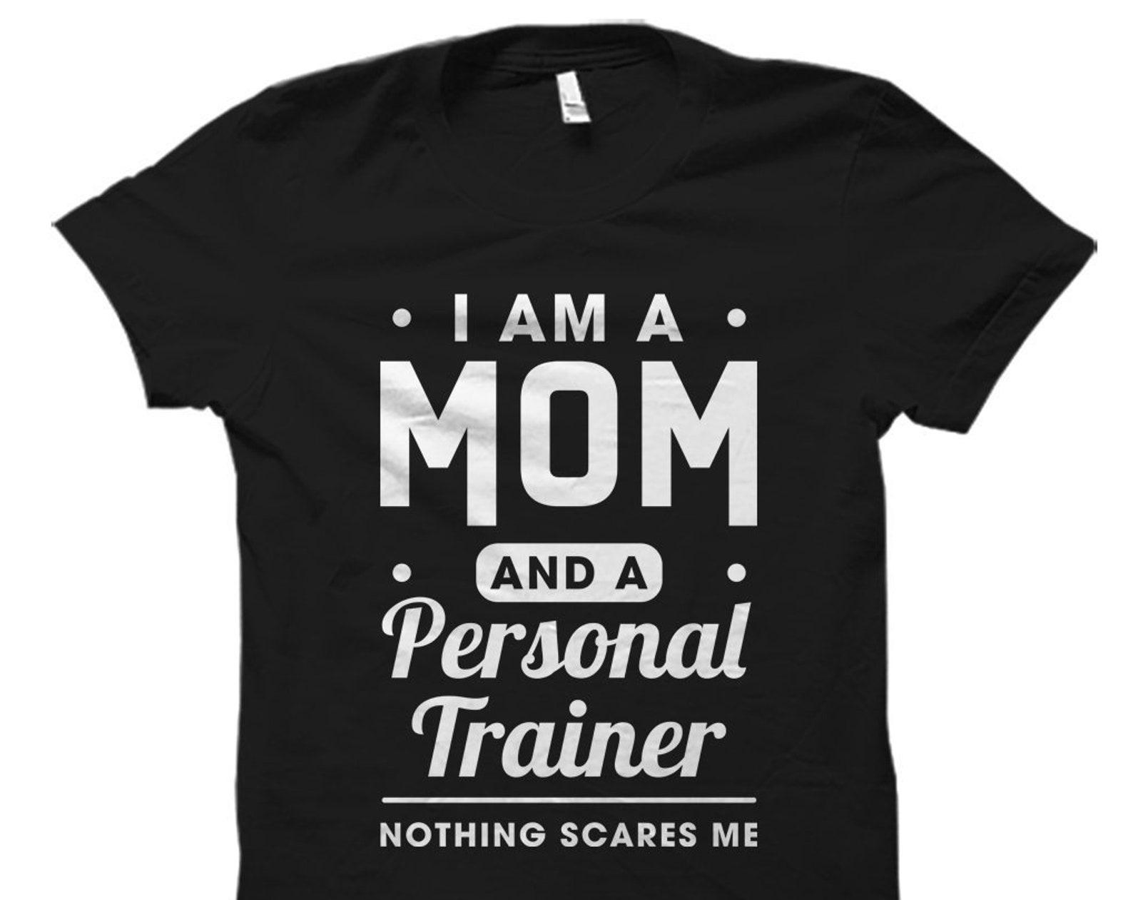 Personal Trainer Mom Gift for Personal Trainer Mom Shirt Personal Trainer Wife Gift for Personal Trainer Mom and Personal Trainer #OS1571 S