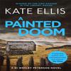 A Painted Doom by Kate Ellis Paperback Book 9780349418971