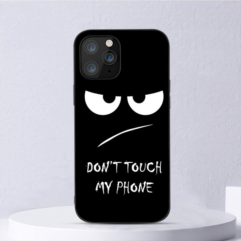 Dont Touch My Phone Phone Case For Iphone 11 12 Mini 13 14 Pro Xs Max X 8 7 6s Plus 5 Se Xr Shell