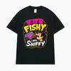 If Its Fishy I Will Sniffy Funny Embarrassing Meme T Shirt Men Women Fashion Humour Harajuku T-shirt Casual 100% Cotton T-shirts