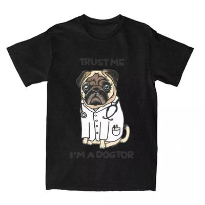 Trust Me I'm A Dogtor Doctor Pug Men Women T Shirt Funny Pug Dog Puppy Tee Shirt T-Shirt  Adult Clothing