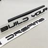 3D BUILD YOUR DREAMS Letters Car Rear Trunk Emblem Badge Sticker For BYD Atto 3 Seal Dolphin Tang Han Auto Body Decal Styling