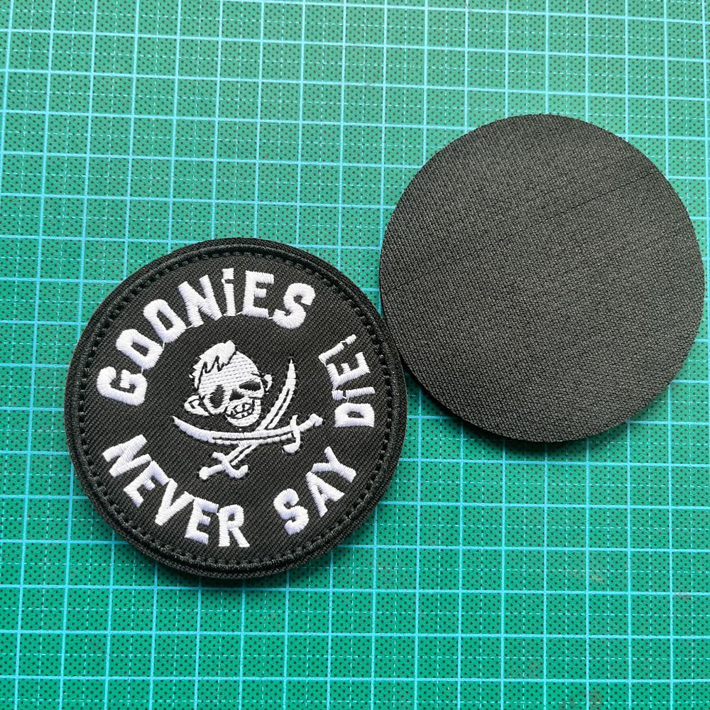 GOONIES NEVER SAY DIE Funny Meme Tactical Velcros Patch Hook & Loop - Military Embroidered Badge for Molle Backpack