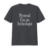 Archeologist Costume T Shirt for the Last Minute Party vintage Washed fashion homme designer clothes Slightly Stretched Soft