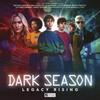 Dark Season Legacy Rising by Tim Foley CDAudio Book 9781802400748