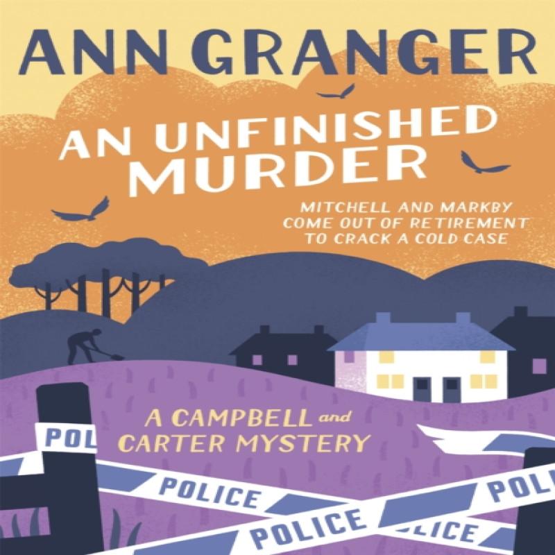 An Unfinished Murder Campbell Amp Carter Mystery 6 by Ann Granger... 9781472252661