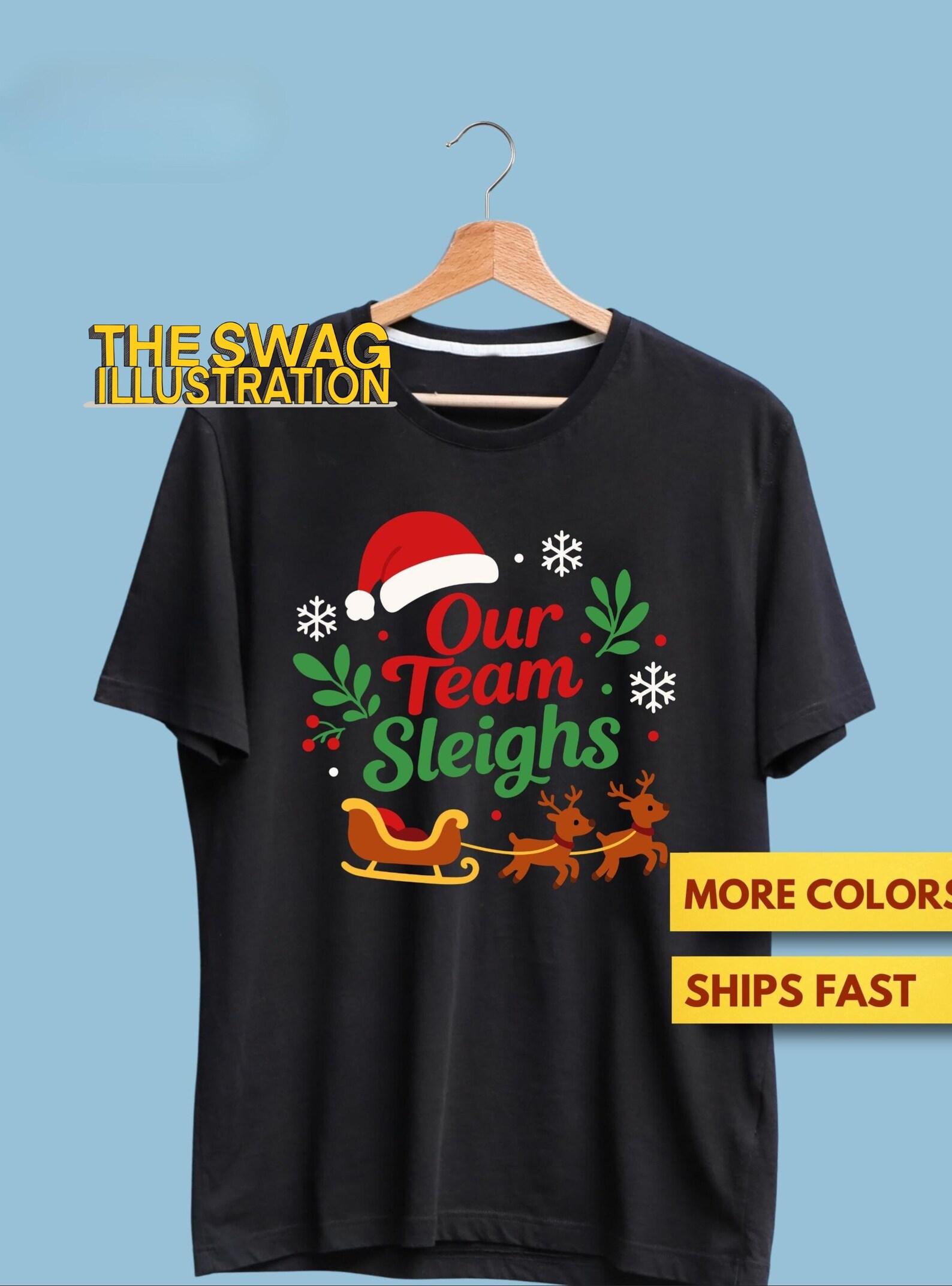 Our Team Sleighs Shirt, Christmas Reindeers Santa s Workers Office Shirt, Funny Cute Xmas Humour Reindeer GifT shirt, Soft Premium Tee 2XL