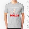 Dolls T Shirt Cotton Men Women DIY Print Dolls Movie Film Horror Halloween Cinema Fear Scary Scare Possessed Ian Williams