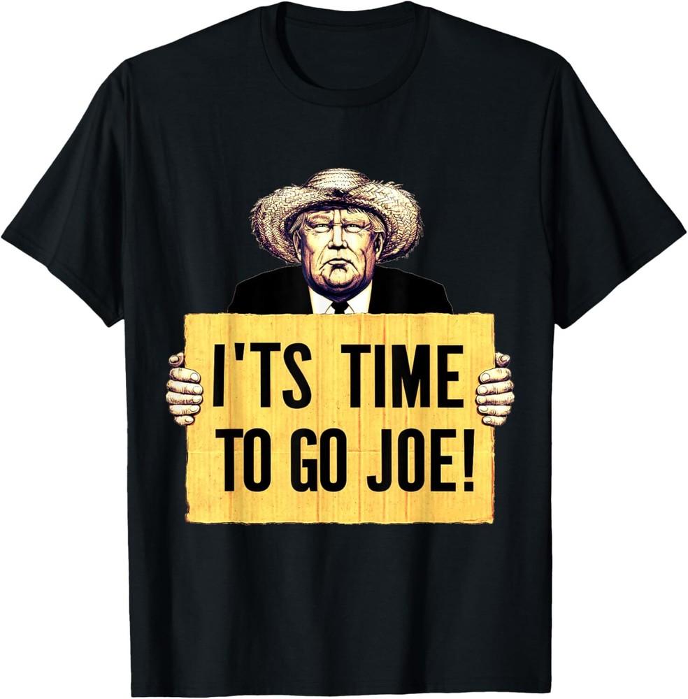 funny donald trump winner quote Time To Go Joe biden 2024 T-Shirt Unisex T-Shirt S