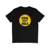 COAL NOT DOLE - Vintage Sticker