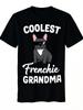 Coolest Frenchie Grandma Graphic TShirt Funny French Bulldog with Fashion Glasses Design Black Relaxed Fit Casual Tee for Dog Lovers Machine Washable
