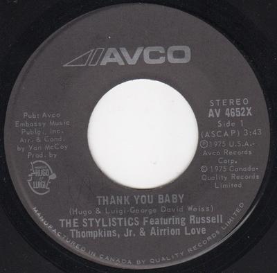 7inch Record STYLISTICS - Thank You Baby AV4652X Avco 1975 Canada Soul/Funk Used