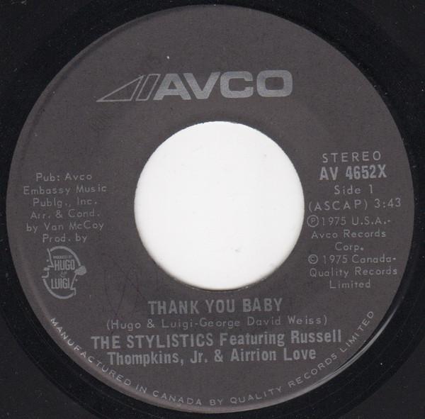 

7inch Record STYLISTICS - Thank You Baby AV4652X Avco 1975 Canada Soul/Funk Used