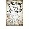 Welcome To My She Shed Metal Tin Sign - Vintage Bicycle Floral Garden Wall Decor