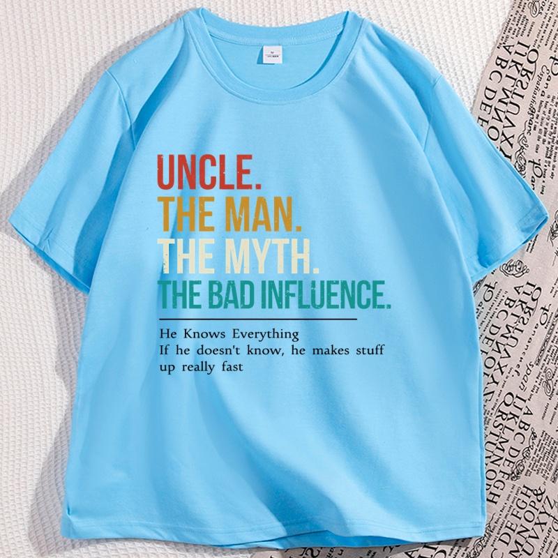 

Uncle The Man The Myth The Bad Influence T Shirt Casual Cotton Short Sleeve Funny Fathers Day Tshirt Streetwear Mens Clothing 4XL