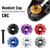 CNC MTB Road Bike Stem Cover 28.6mm Fork Head Tube Cover Ultralight Bicycle Headset Top Cap