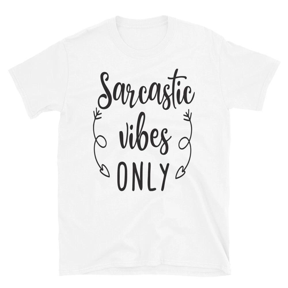 Family Love Sarcastic Vibes Only T-Shirt L