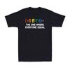LGBTQ The One Where Everyone Equal Funny Gay Pride Human Rights Men's T-Shirt