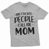 Minhas Pessoas Favoritas me chamam de Mãe Camiseta Presentes de Dia das Mães Camisa Unisex Feminina