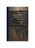 Libro Modern Horsemanship, Three Schools of Riding : An Original Method of Teaching the Art by Means of Pictures From the Life