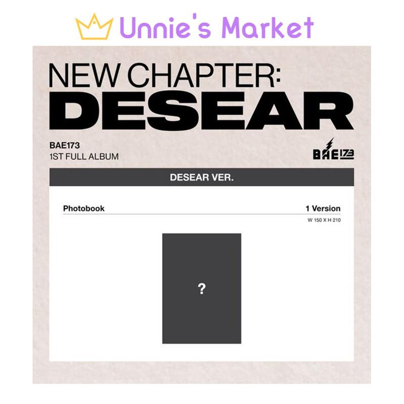 [Pre-order] BAE173 [NEW CHAPTER  DESEAR] DESEAR ver. (EVER ver.) + Free Gift