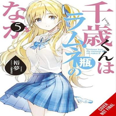 Chitose Is In the Ramune Bottle Vol. 5 by Raemz Raemz Paperback Book 9781975347956