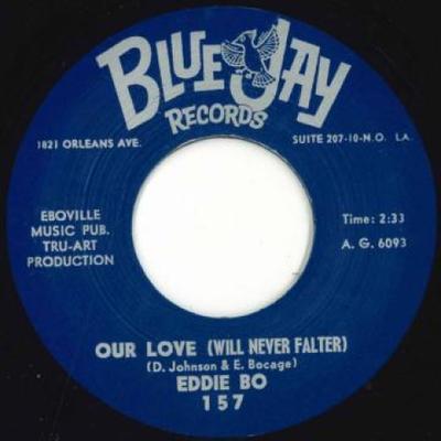 Disque 45 tours EDDIE BO - Our Love (Ne faiblira jamais) Luck 157 Blue Jay 1965 Rap & Hip-Hop/R&B britannique