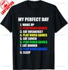 Gift Idea The Perfect Gaming Day Suprise For Gamers TShirt Unisex Unisex Summer Cotton Printed TShirt Casual Streetwear Clothes