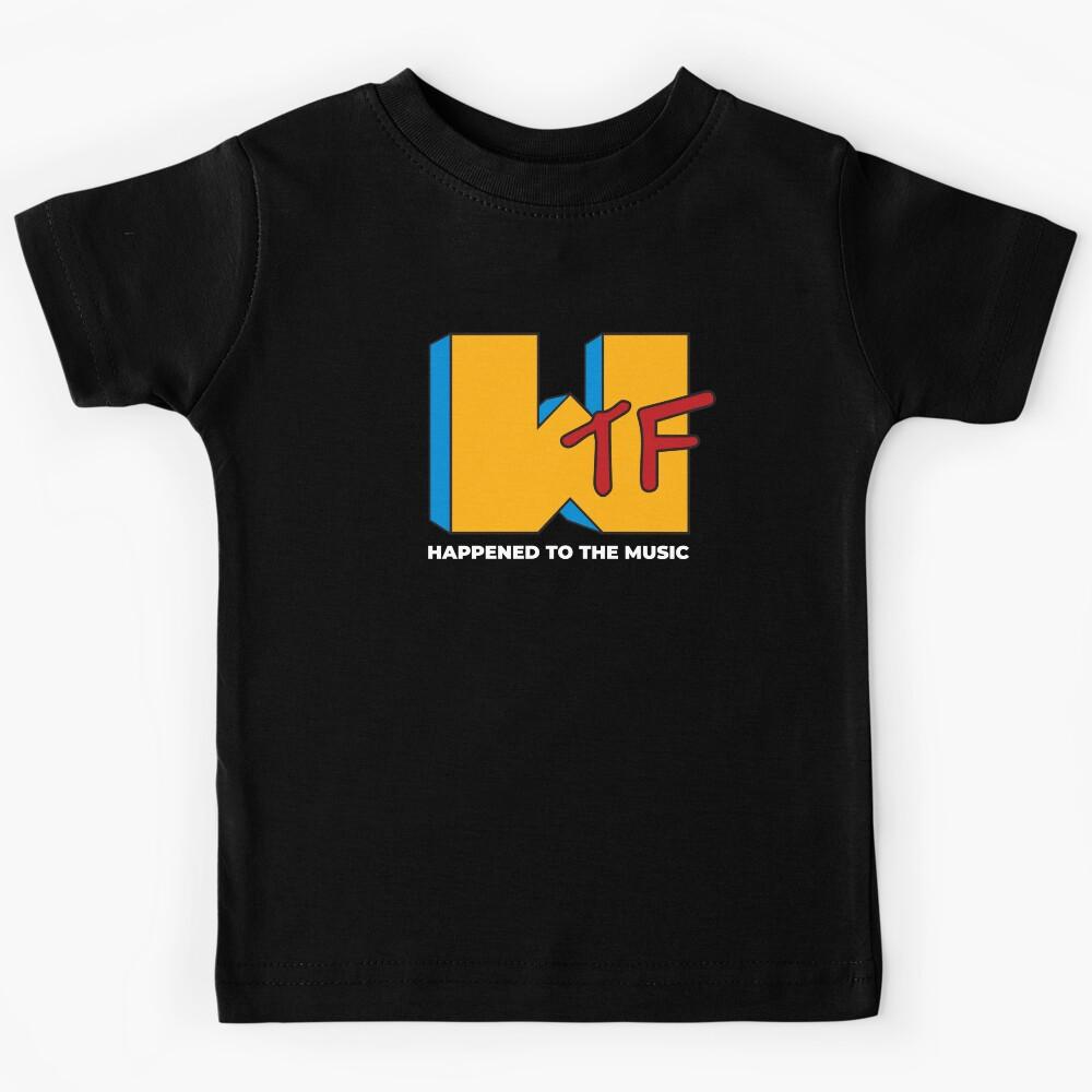 WTF Music What The F Happened To The Music Logo Parody Kids T-Shirt 130