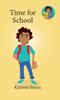 The Time for School : 19 Book