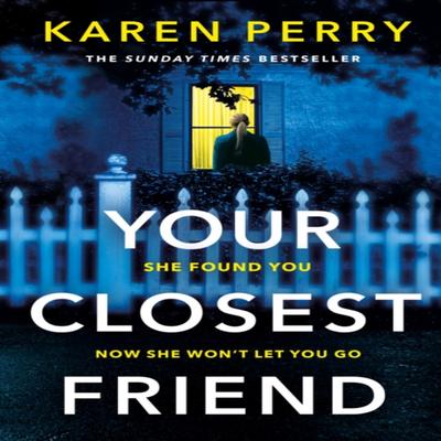 Your Closest Friend by Karen Perry Paperback Book 9781405936651